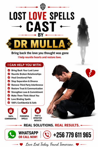 Powerful Lost Love Spells for Reconciliation and Relationship Healing | Dr. Mulla +256 779 611 965